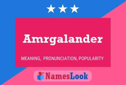 Amrgalander Name Poster