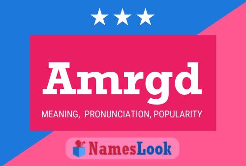 Amrgd Name Poster