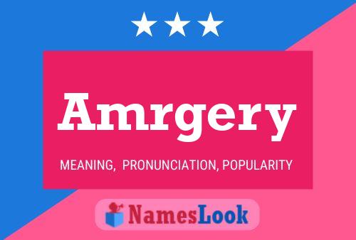 Amrgery Name Poster