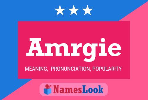 Amrgie Name Poster