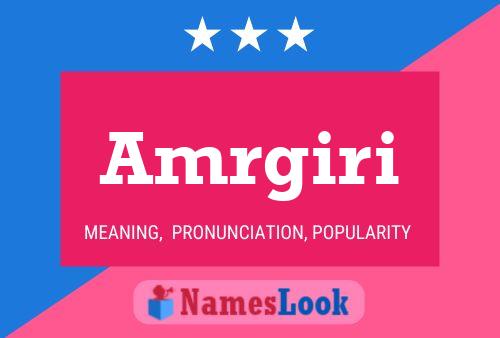 Amrgiri Name Poster