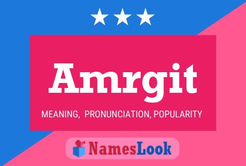 Amrgit Name Poster