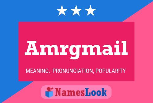 Amrgmail Name Poster