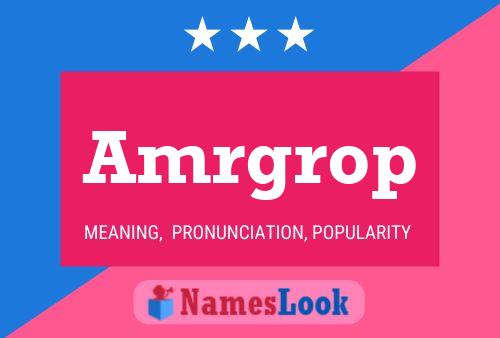 Amrgrop Name Poster