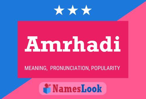 Amrhadi Name Poster