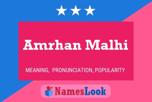 Amrhan Malhi Name Poster