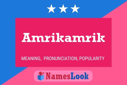 Amrikamrik Name Poster