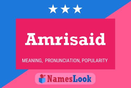 Amrisaid Name Poster