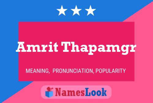 Amrit Thapamgr Name Poster