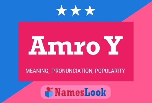 Amro Y Name Poster