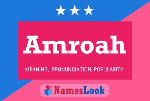 Amroah Name Poster