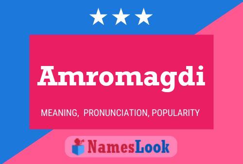 Amromagdi Name Poster