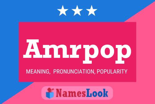 Amrpop Name Poster