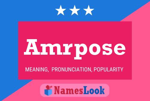 Amrpose Name Poster