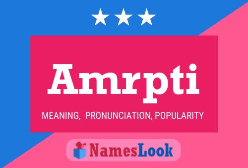 Amrpti Name Poster