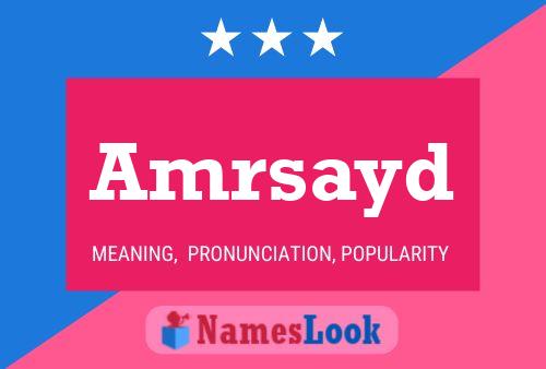 Amrsayd Name Poster