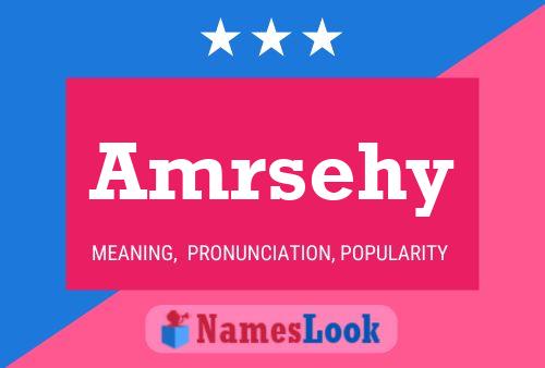 Amrsehy Name Poster