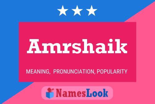 Amrshaik Name Poster