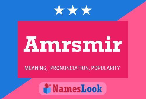 Amrsmir Name Poster