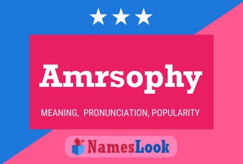 Amrsophy Name Poster