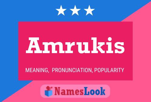 Amrukis Name Poster