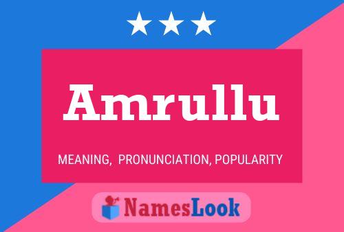 Amrullu Name Poster