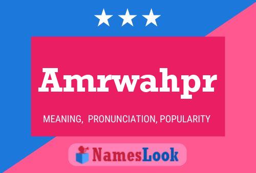 Amrwahpr Name Poster