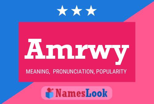 Amrwy Name Poster