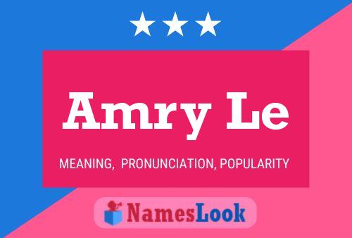 Amry Le Name Poster