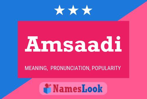 Amsaadi Name Poster