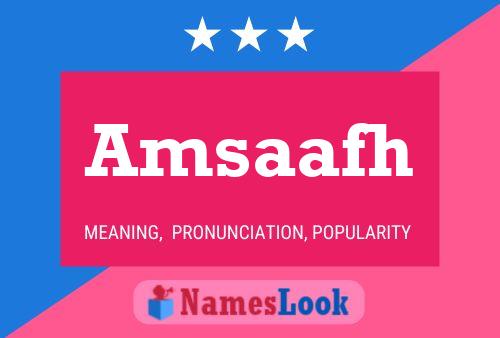 Amsaafh Name Poster