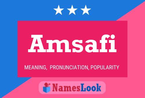 Amsafi Name Poster