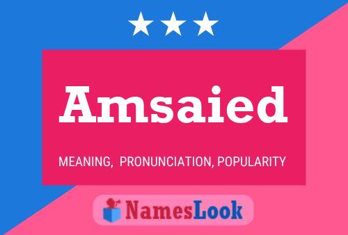 Amsaied Name Poster