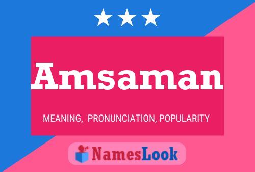 Amsaman Name Poster