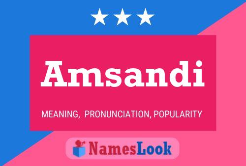 Amsandi Name Poster