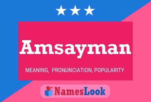 Amsayman Name Poster