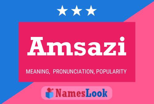 Amsazi Name Poster