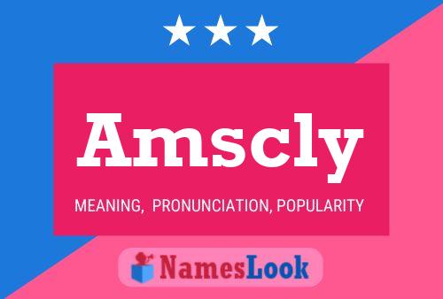 Amscly Name Poster