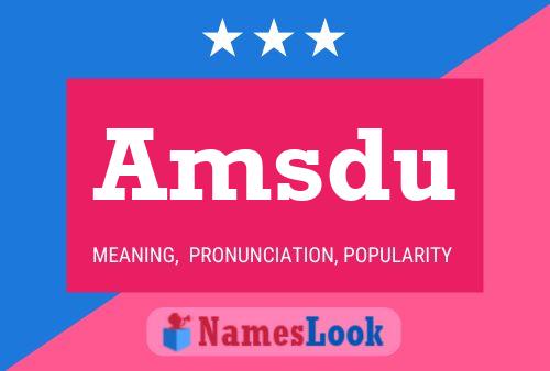 Amsdu Name Poster