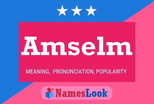 Amselm Name Poster