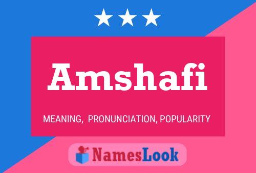 Amshafi Name Poster