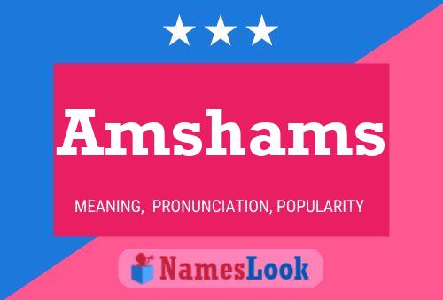 Amshams Name Poster