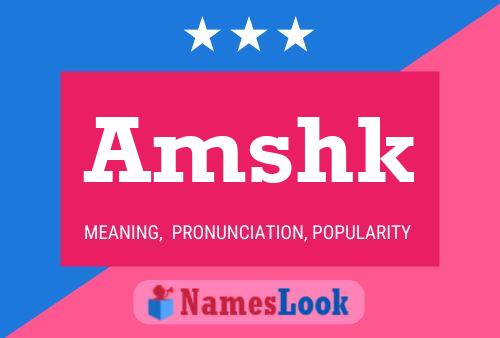 Amshk Name Poster