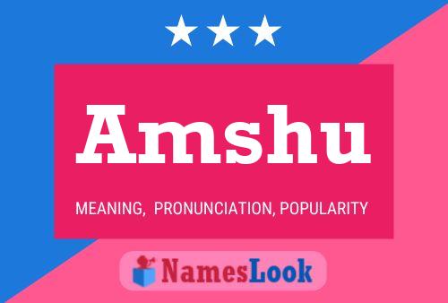 Amshu Name Poster