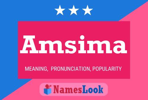 Amsima Name Poster