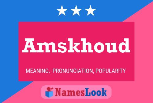 Amskhoud Name Poster