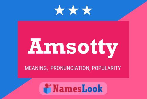 Amsotty Name Poster