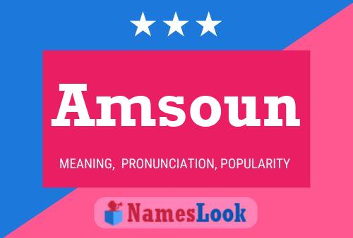 Amsoun Name Poster