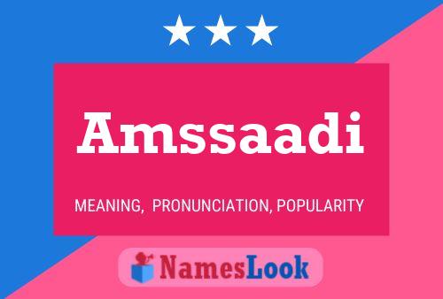 Amssaadi Name Poster