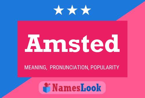 Amsted Name Poster